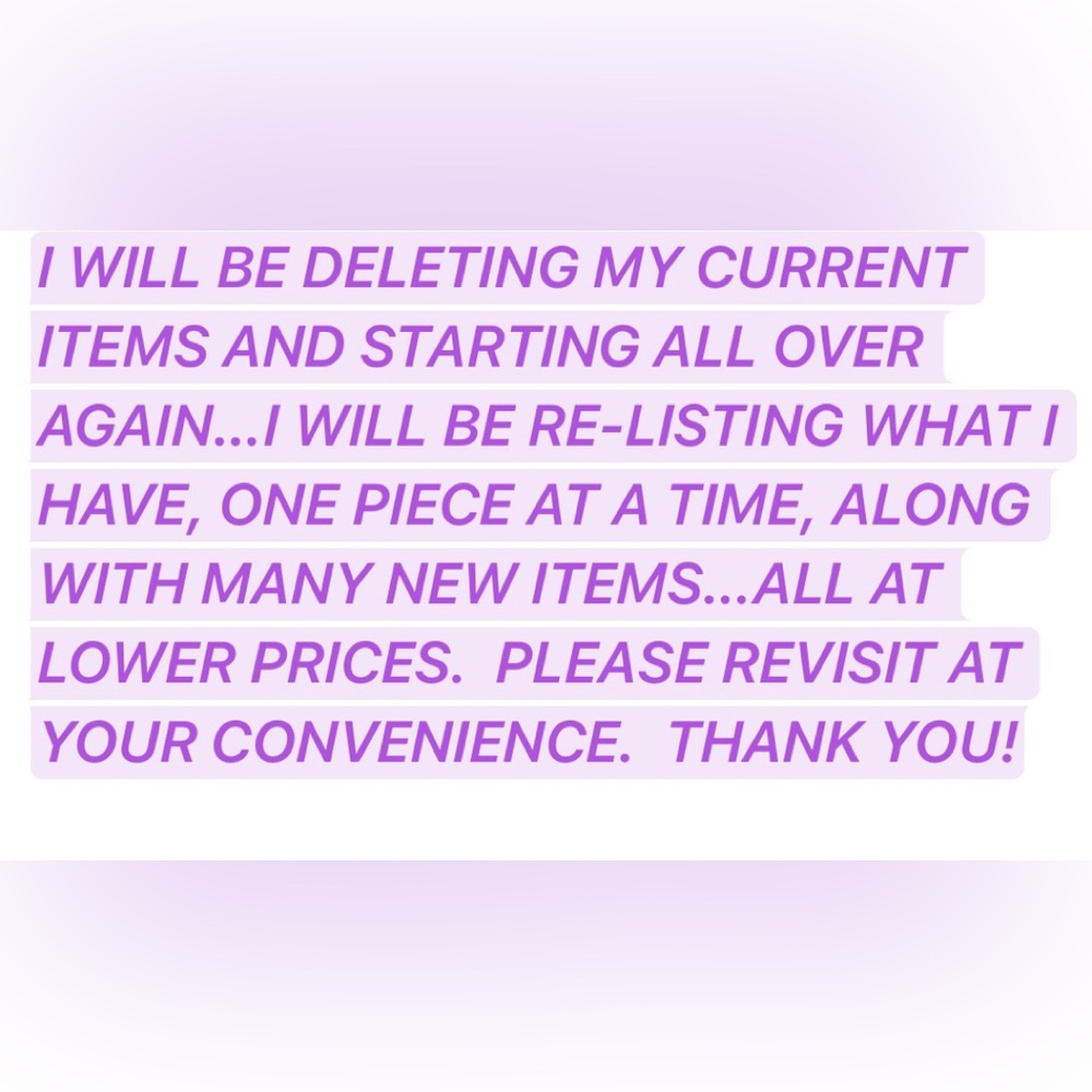RE-LISTING ALL ITEMS AT LOWER $